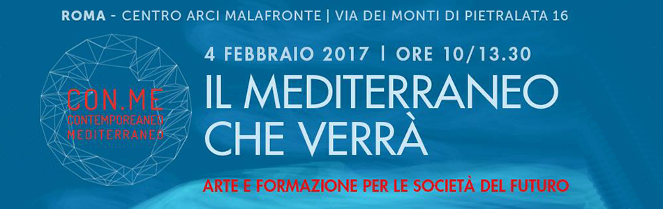 Il Mediterraneo che verrà. L’arte come chiave di volta